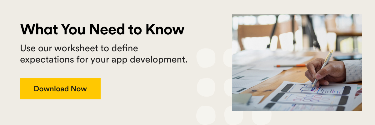 Graphic CTA for What to Expect When Building Your App Worksheet