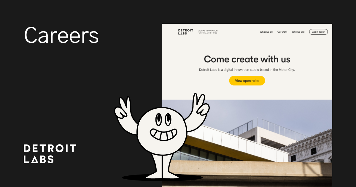 Careers at Detroit Labs