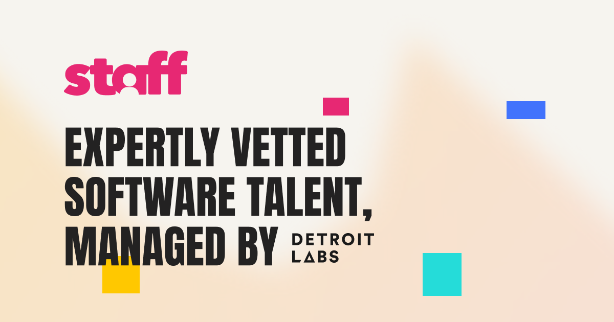 Staffing — Detroit Labs